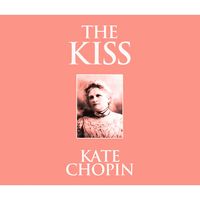 Bild vom Artikel The Kiss (Unabridged) vom Autor Kate Chopin