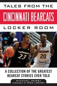 Produktbild: Tales from the Cincinnati Bearcats Locker Room