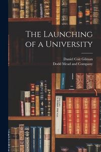 Produktbild: The Launching of a University