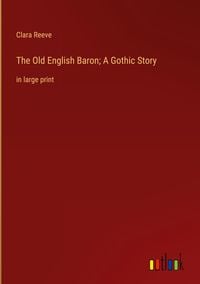 Produktbild: The Old English Baron; A Gothic Story