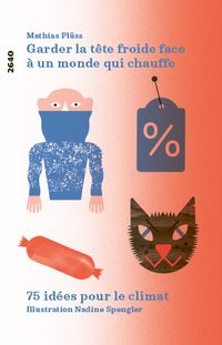 Produktbild: Garder la t&ecirc;te froide face &agrave; un monde qui chauffe