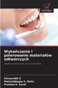 Produktbild: Wyka&iquest;czanie i polerowanie materia&iquest;&oacute;w odtw&oacute;rczych