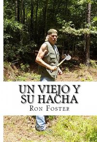 Produktbild: Un viejo y su hacha