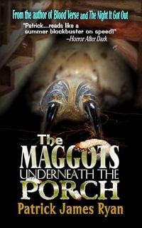 Produktbild: The Maggots Underneath the Porch