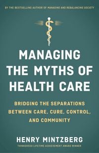 Produktbild: Managing the Myths of Health Care