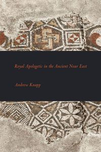 Produktbild: Royal Apologetic in the Ancient Near East