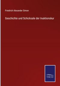 Produktbild: Geschichte und Schicksale der Inuktionskur