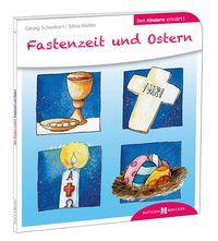 Produktbild: Fastenzeit und Ostern den Kindern erkl&auml;rt