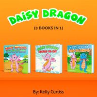 Bild vom Artikel Daisy Dragon Series Three Book Collection (Bedtime children's books for kids, early readers) vom Autor Kelly Curtiss