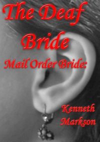 Produktbild: Mail Order Bride: The Deaf Bride (Redeemed Western Historical Mail Order Brides, #15)
