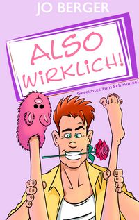 Produktbild: Also wirklich!