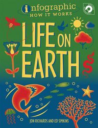 Produktbild: Richards, J: Infographic: How It Works: Life on Earth