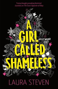 Bild vom Artikel A Girl Called Shameless (Izzy O'Neill) vom Autor Laura Steven