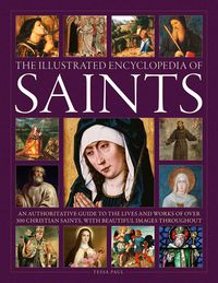 Produktbild: Saints, The Illustrated Encyclopedia of