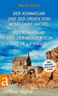 Produktbild: Der Kommissar und der Orden von Mont-Saint-Michel & Der Kommissar und der M&ouml;rder vom Cap de la Hague