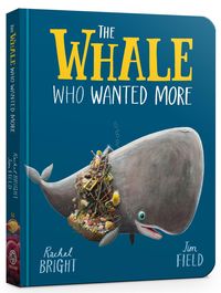 Bild vom Artikel The Whale Who Wanted More Board Book vom Autor Rachel Bright