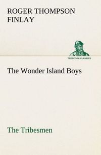 Produktbild: The Wonder Island Boys: The Tribesmen