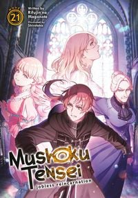 Produktbild: Mushoku Tensei: Jobless Reincarnation (Light Novel) Vol. 21