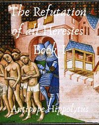 Produktbild: The refutation of all heresies