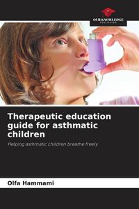 Produktbild: Therapeutic education guide for asthmatic children
