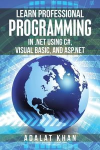 Produktbild: Learn Professional Programming in .Net Using C#, Visual Basic, and Asp.Net