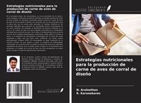 Produktbild: Estrategias nutricionales para la producci&oacute;n de carne de aves de corral de dise&ntilde;o