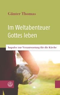 Produktbild: Im Weltabenteuer Gottes leben