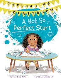 Produktbild: A Not So Perfect Start (the Caring Classroom, Book 1)