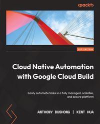 Produktbild: Cloud Native Automation with Google Cloud Build