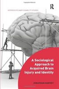Produktbild: Harvey, J: A Sociological Approach to Acquired Brain Injury