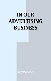 Produktbild: In Our Advertising Business