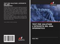 Produktbild: Test Per Valutare L'integrit&agrave; Del Dna Spermatico
