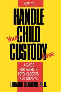 Produktbild: How to Handle Your Child Custody Case