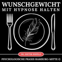 Produktbild: Wunschgewicht mit Hypnose halten