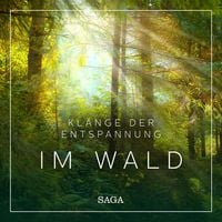 Produktbild: Kl&auml;nge der Entspannung - Im Wald