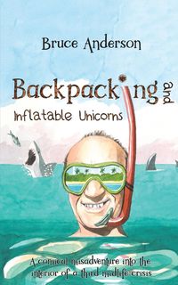 Bild vom Artikel Backpacking and Inflatable Unicorns vom Autor Bruce Anderson