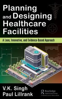 Produktbild: Planning and Designing Healthcare Facilities