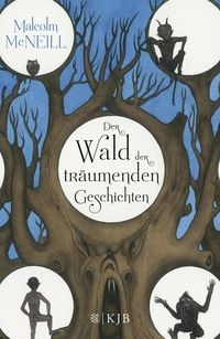 Produktbild: Der Wald der tr&auml;umenden Geschichten