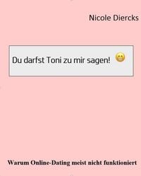 Produktbild: Du darfst Toni zu mir sagen