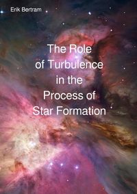 Produktbild: The Role of Turbulence in the Process of Star Formation