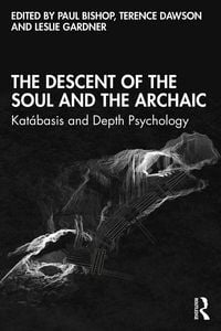 Produktbild: The Descent of the Soul and the Archaic