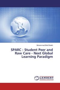 Produktbild: SPARC : Student Peer and Raw Care - Next Global Learning Paradigm