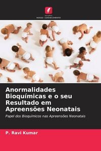 Produktbild: Anormalidades Bioqu&iacute;micas e o seu Resultado em Apreens&otilde;es Neonatais