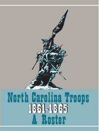 Produktbild: North Carolina Troops 1861-1865: A Roster, Volume 21
