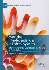 Produktbild: Managing Interdependencies in Federal Systems