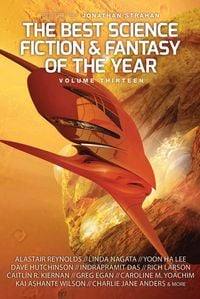 Produktbild: The Best Science Fiction and Fantasy of the Year, Volume Thirteen