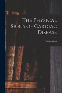 Produktbild: The Physical Signs of Cardiac Disease