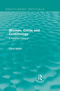 Produktbild: Women, Crime and Criminology (Routledge Revivals)