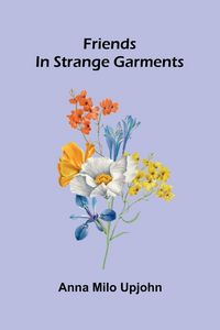 Produktbild: Friends In Strange Garments