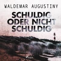 Produktbild: Schuldig oder nicht schuldig (Ungek&uuml;rzt)